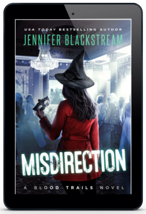 Misdirection, book ten in Jennifer Blackstream's Blood Trails series, featured on an ereader.