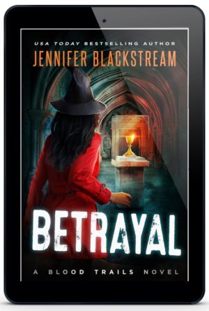 Betrayal, book seven in Jennifer Blackstream's Blood Trails series, featured on an ereader.