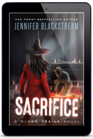 Sacrifice, book eleven in Jennifer Blackstream's Blood Trails series, featured on an ereader.