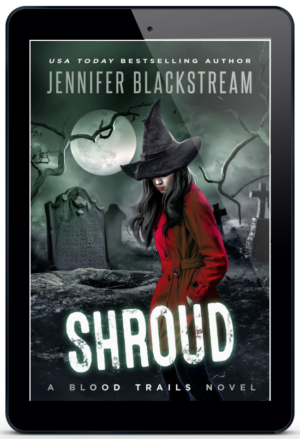 Shroud, book twelve in Jennifer Blackstream's Blood Trails series, featured on an ereader.