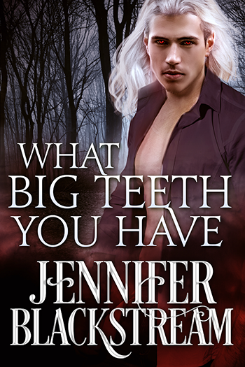 Cover art of What Big Teeth You Have