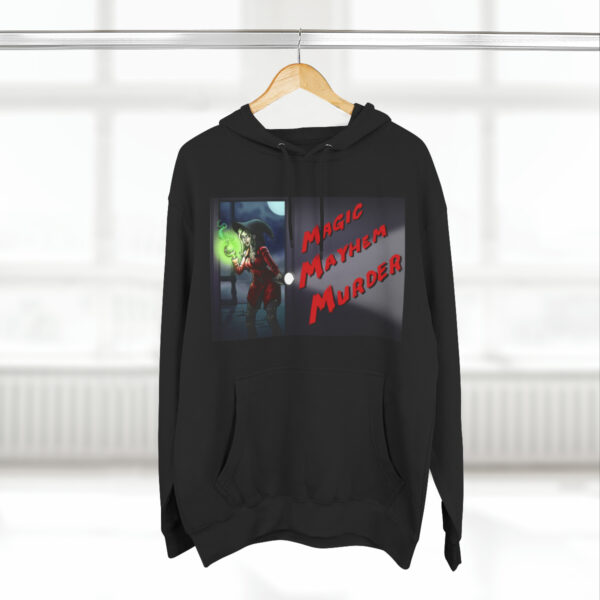 Magic, Mayhem, Murder Three-Panel Fleece Hoodie - Image 5