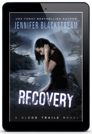 Recovery, book sixteen and a half in Jennifer Blackstream's Blood Trails series, featured on an ereader.